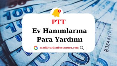 PTT Ev Hanımlarına Para Yardımı