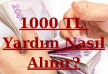 1000 TL Yardım! 1000 TL Yardım Nasıl Alınır?