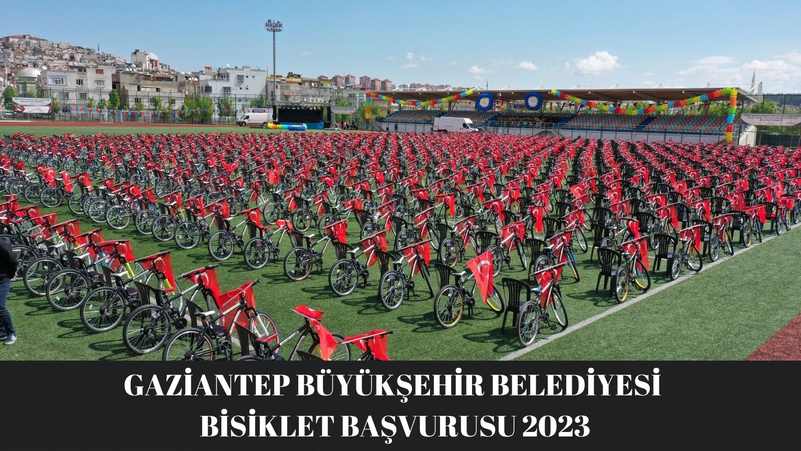 Gaziantep büyükşehir belediyesi bisiklet başvurusu 2023
