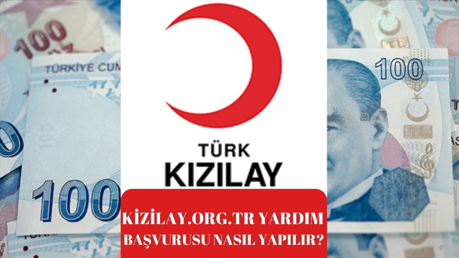 kizilay.org.tr yardım başvurusu